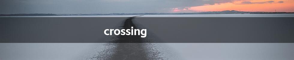 crossing